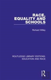 Race, Equality And Schools