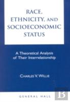 Race, Ethnicity And Socioeconomic Status