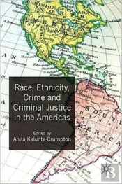 Race, Ethnicity, Crime And Criminal Justice In The Americas