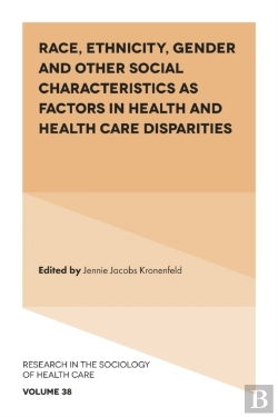 Bertrand.pt - Race, Ethnicity, Gender And Other Social Characteristics As Factors In Health And Health Care Disparities