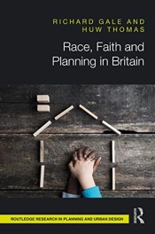 Race, Faith And Planning In Britain