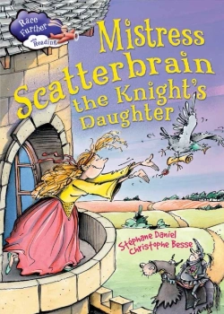 Bertrand.pt - Race Further With Reading: Mistress Scatterbrain The Knight'S Daughter