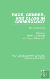 Race, Gender, And Class In Criminology