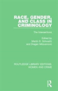 Race, Gender, And Class In Criminology