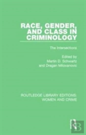 Race, Gender, And Class In Criminology