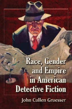 Bertrand.pt - Race, Gender And Empire In American Detective Fiction