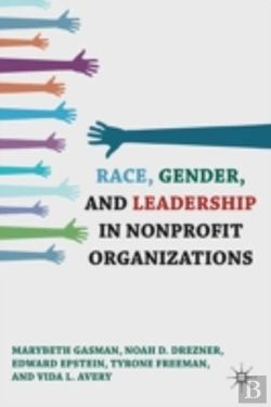 Bertrand.pt - Race, Gender, And Leadership In Nonprofit Organizations