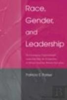 Race, Gender, And Leadership