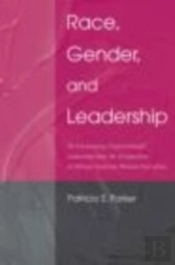 Race, Gender, And Leadership