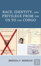 Race, Identity, And Privilege From The Us To The Congo