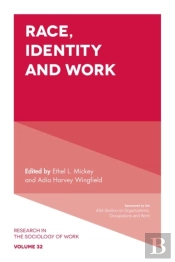 Race, Identity And Work