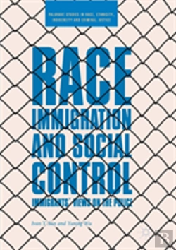 Bertrand.pt - Race, Immigration, And Social Control