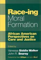Race-Ing Moral Formation