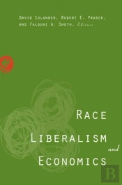 Race, Liberalism, And Economics