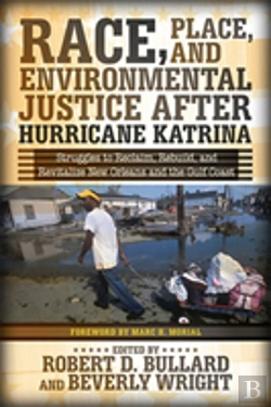Bertrand.pt - Race, Place, And Environmental Justice After Hurricane Katrina