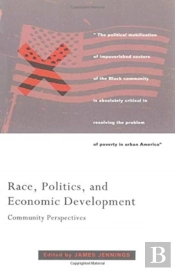 Race, Politics, And Economic Development