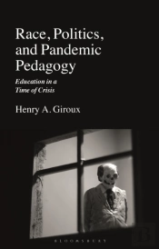 Race, Politics, And Pandemic Pedagogy