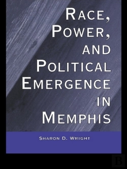 Bertrand.pt - Race, Power, And Political Emergence In Memphis
