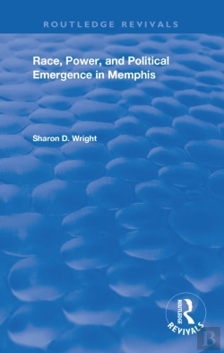 Bertrand.pt - Race, Power, And Political Emergence In Memphis