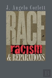 Race, Racism, And Reparations