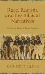 Race, Racism, And The Biblical Narratives