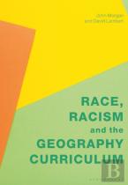 Race, Racism And The Geography Curriculum