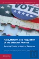 Race, Reform, And Regulation Of The Electoral Process