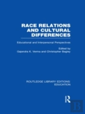 Race Relations And Cultural Differences