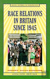 Race Relations In Britain Since 1945
