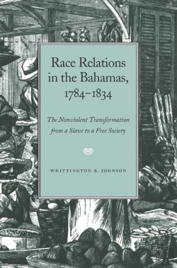Bertrand.pt - Race Relations In The Bahamas, 1784-1834