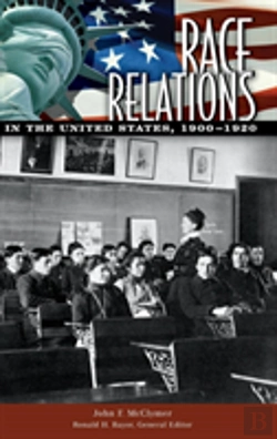 Bertrand.pt - Race Relations In The United States, 1900-1920