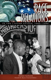 Race Relations In The United States, 1960-1980