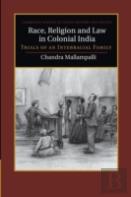Race, Religion And Law In Colonial India