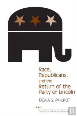 Bertrand.pt - Race, Republicans, And The Return Of The Party Of Lincoln
