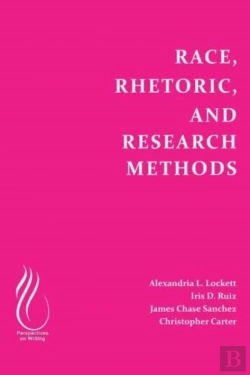 Bertrand.pt - Race, Rhetoric, And Research Methods