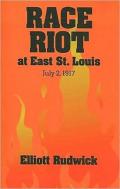 Race Riot At East St. Louis, July 2, 1917