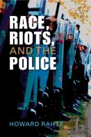 Race, Riots, And The Police