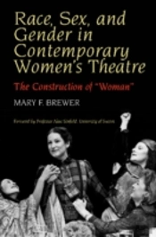 Race, Sex And Gender In Contemporary Women'S Theatre