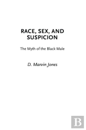 Race, Sex, And Suspicion