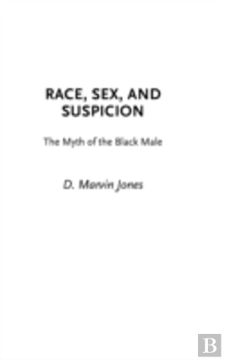 Bertrand.pt - Race, Sex, And Suspicion