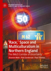 'Race,' Space And Multiculturalism In Northern England