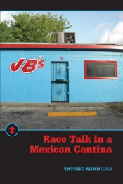 Race Talk In A Mexican Cantina