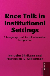 Race Talk In Institutional Settings