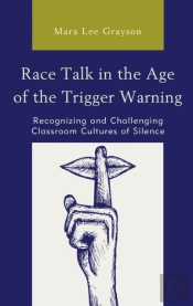 Race Talk In The Age Of The Trigger Warning