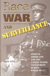 Race, War, And Surveillance