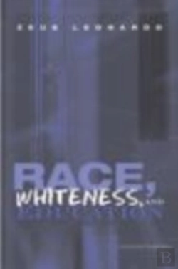 Bertrand.pt - Race, Whiteness, And Education