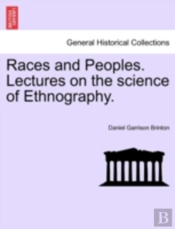 Bertrand.pt - Races And Peoples. Lectures On The Science Of Ethnography.