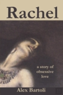 Bertrand.pt - Rachel: A Story Of Obsessive Love
