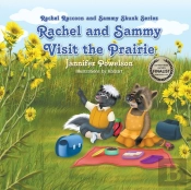 Rachel And Sammy Visit The Prairie