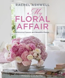 Bertrand.pt - Rachel Ashwell: My Floral Affair